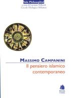 Il pensiero islamico contemporaneo di Massimo Campanini edito da Book Time