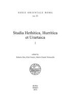 Studia Hethitica, Hurritica et Urartaica vol.1 edito da Scienze e Lettere