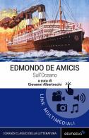 Sull'Oceano di Edmondo De Amicis edito da Edimedia (Firenze)
