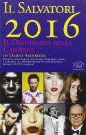 Il Salvatori 2016. Il dizionario della canzone di Dario Salvatori edito da Edizioni Clichy