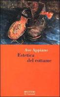 Estetica del rottame di Ave Appiano edito da Booklet Milano