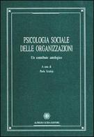 Psicologia sociale delle organizzazioni edito da AGE-Alfredo Guida Editore