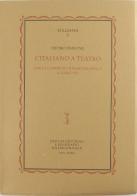 L' italiano a teatro. Dalla commedia rinascimentale a Dario Fo di Pietro Trifone edito da Ist. Editoriali e Poligrafici