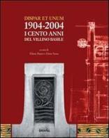 Dispar et unum. I cento anni del Villino Basile 1904-2004 edito da Grafill