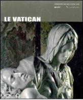 Il Vaticano. Ediz. francese di Nicola Bianchini edito da Edizioni Musei Vaticani