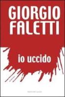 Io uccido di Giorgio Faletti edito da Dalai Editore