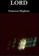Signore di Francesco Maglione edito da Xerios