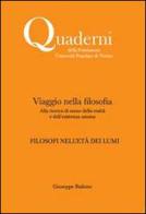 Viaggio nella filosofia. Filosofi nell'età dei lumi di Giuseppe Bailone edito da Associazione Università Popolare Editore