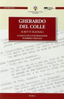 Gherardo Del Colle. Scritti teatrali edito da Genova University Press