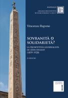 Sovranità o solidarietà? La prospettiva giusrealista in Léon Duguit (1859-1928) di Vincenzo Rapone edito da Editoriale Scientifica