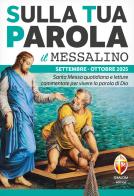 Sulla tua parola. Messalino. Letture della messa commentate per vivere la parola di Dio. Settembre-ottobre 2025 edito da Editrice Shalom