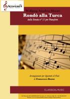 Rondò alla turca dalla sonata n. 11 per pianoforte. Arrangiato per quintetto di fiati. Partitura di Wolfgang Amadeus Mozart edito da Accademia2008