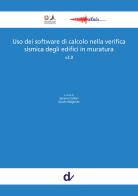 Uso dei software di calcolo nella verifica sismica degli edifici in muratura v3.0 edito da Doppiavoce