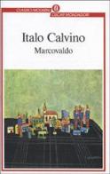 Marcovaldo, ovvero le stagioni in città di Italo Calvino edito da Mondadori