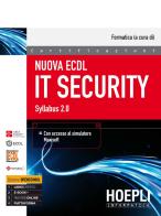 Nuova ECDL IT security. Syllabus 2.0 edito da Hoepli