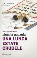 Una lunga estate crudele di Alessia Gazzola edito da Longanesi