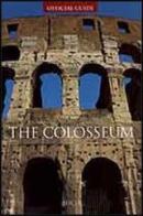 The Colosseum di Letizia Abbondanza edito da Mondadori Electa