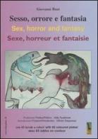 Sesso, orrore e fantasia-Sex, horror and fantasy-Sexe, horreur et fantaisie di Giovanni Buzi edito da Massari Editore