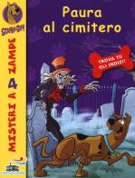 Paura al cimitero di Scooby-Doo edito da Piemme