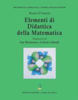 Elementi di didattica della matematica di Bruno D'Amore edito da Bonomo