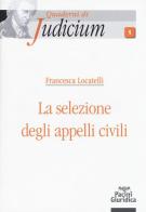 Selezione degli appelli civili di Locatelli edito da Pacini Editore