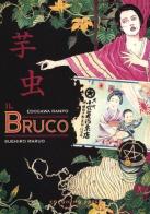 Il bruco di Edogawa Ranpo, Suehiro Maruo edito da Coconino Press