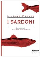 I sardoni di Liliano Faenza edito da Guaraldi