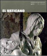 Il Vaticano. Ediz. spagnola di Nicola Bianchini edito da Edizioni Musei Vaticani