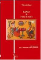 Banet & storia di Anna di Valeria Jacobacci edito da Graus Edizioni