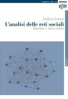 L' analisi delle reti sociali. Risorse e meccanismi di Andrea Salvini edito da Plus