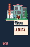 La salita di Andrea Venturini edito da Augh!