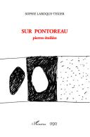 Sur Pontoreau. Pierres étoilées di Sophie Laroque-Texier edito da AGA Editrice