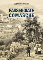 Passeggiate comasche di Clemente Tajana edito da New Press