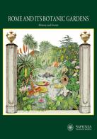 Rome and its botanic gardens. History and events edito da Università La Sapienza