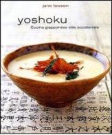 Yoshoku. Cucina giapponese stile occidentale di Jane Lawson edito da Guido Tommasi Editore-Datanova