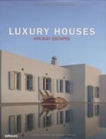 Luxury houses holiday escapes edito da TeNeues
