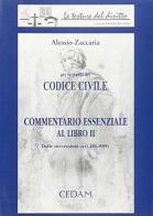 Commentario essenziale al libro 2º del Codice civile. Delle successioni (artt. 456-809) di Alessio Zaccaria edito da CEDAM