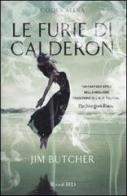 Le furie di Calderon. Codex Alera vol.1 di Jim Butcher edito da Rizzoli