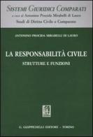 La responsabilità civile. Strutture e funzioni di Antonino Procida Mirabelli di Lauro edito da Giappichelli