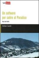 Un software per salire al paradiso di Raffaele Castelli edito da Lampi di Stampa