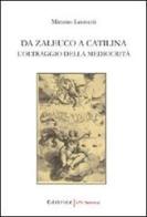 Da Zaleuco a Catilina. L'oltraggio della mediocrità di Mimmo Leonetti edito da UNI Service