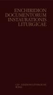 Enchiridion documentorum instaurationis liturgicae vol.4 edito da CLV
