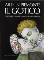 Arte in Piemonte vol.2 di Enrica Pagella, Simonetta Castronovo, Simone Baiocco edito da Priuli & Verlucca