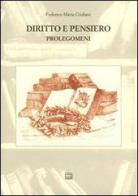 Diritto e pensiero (prolegomeni) di Federico M. Giuliani edito da Interlinea