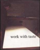 Work with taste. Strato ABC by Marco Gorini edito da Corraini
