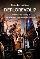 Deplorevoli? L'America di Trump e i movimenti sovranisti in Europa di Paolo Borgognone edito da Zambon Editore