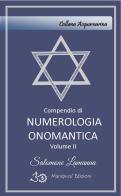 Compendio di numerologia onomantica vol. 2 di Salomone Lamanna edito da Manipura Edizioni