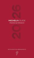 France & Monaco 2026. Guide Michelin. Restaurants & hébergements edito da Michelin Éditions