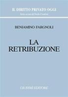 La retribuzione di Beniamino Fargnoli edito da Giuffrè