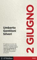 2 giugno di Umberto Gentiloni Silveri edito da Il Mulino